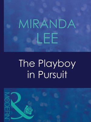cover image of The Playboy in Pursuit